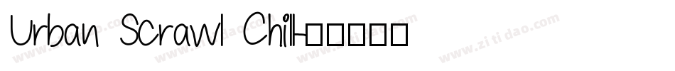 Urban Scrawl Chill字体转换